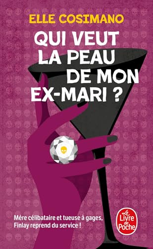 Couverture Qui veut la peau de mon ex-mari ? Livre de Poche