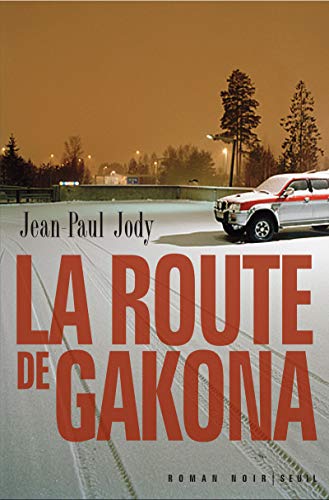 Couverture La route de Gakona Seuil