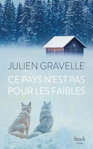 Couverture Ce pays n'est pas pour les faibles