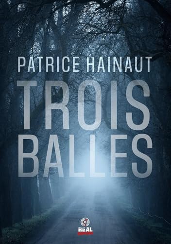 Couverture Trois balles