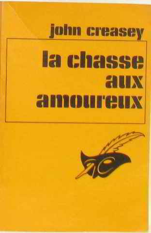 Couverture La Chasse aux amoureux Librairie des Champs-Elyses - Le Masque