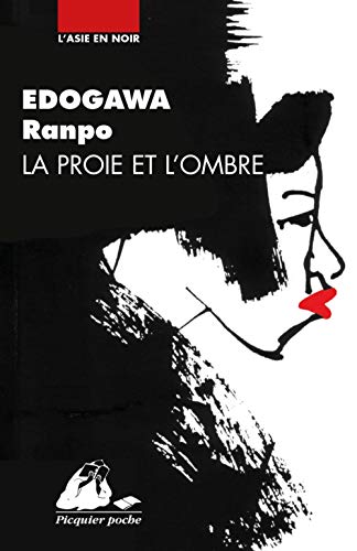 Couverture La Proie et l'Ombre Editions Philippe Picquier