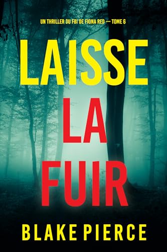 Couverture Laisse-la fuir