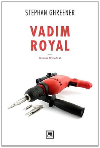 Couverture Vadim Royal Stephan Ghreener Productions