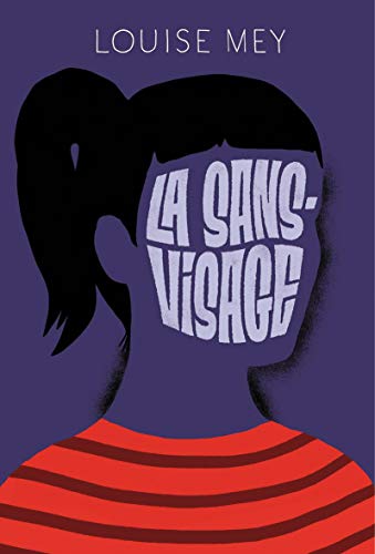 Couverture La Sans-visage L'Ecole des loisirs