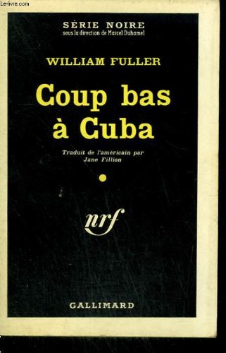 Couverture Coup bas  Cuba Gallimard