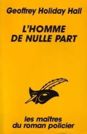 Couverture LHomme de nulle part Librairie des Champs-Elyses - Le Masque