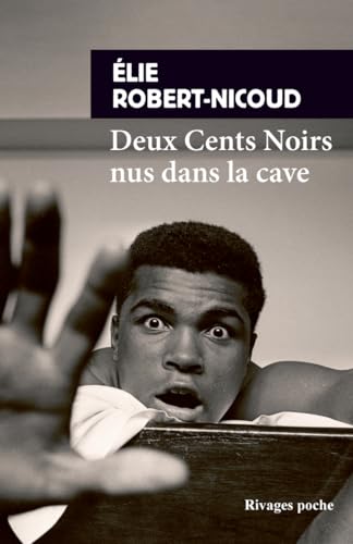 Couverture Deux Cents Noirs nus dans la cave Rivages