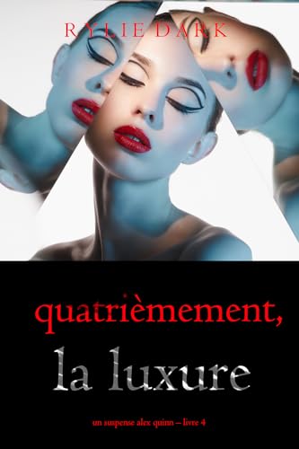 Couverture Quatrimement, la luxure