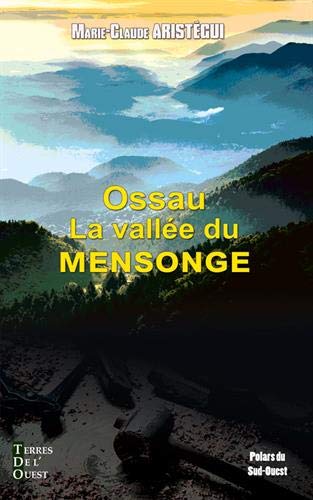 Couverture Ossau, la valle du mensonge TDO Editions