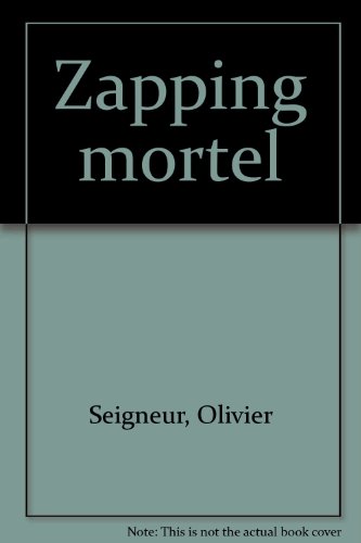 Couverture Zapping mortel Librairie des Champs-Elyses - Le Masque