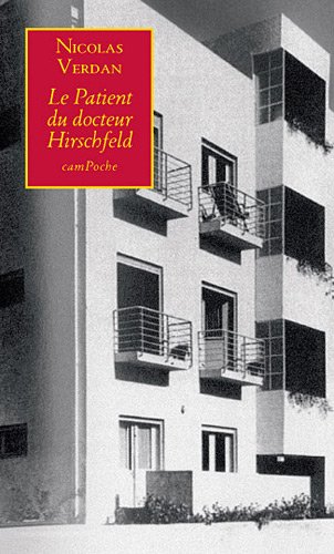 Couverture Le Patient du docteur Hirschfeld Bernard Campiche diteur