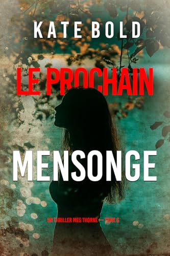 Couverture Le prochain mensonge