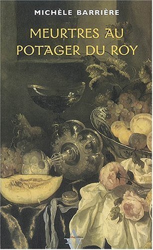 Couverture Meurtres au potager du roy 