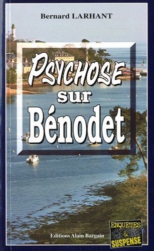 Couverture Psychose sur Bnodet Editions Alain Bargain