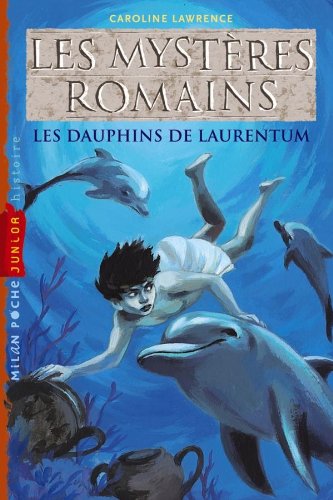 Couverture Les dauphins de Laurentum
