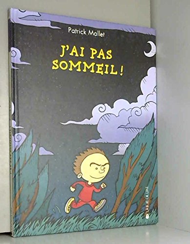 Couverture J'ai pas sommeil ! La joie de lire