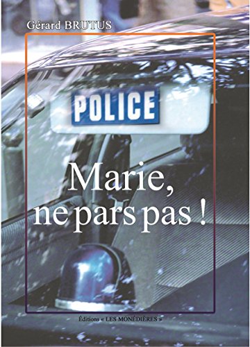 Couverture Marie, ne pars pas !