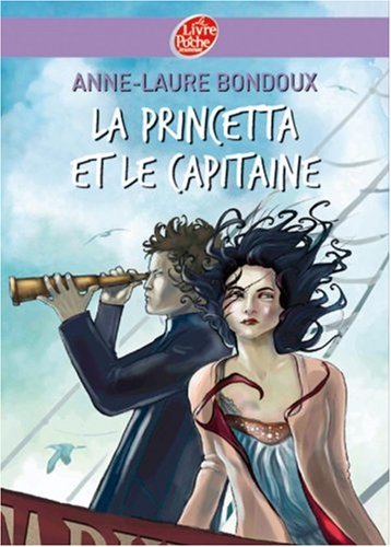 Couverture La Princetta et le capitaine Livre de Poche Jeunesse