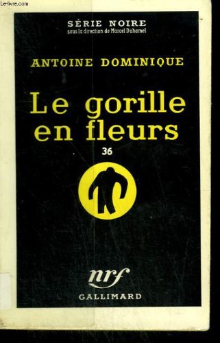 Couverture Le Gorille en fleurs Gallimard