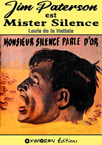 Couverture Mister Silence parle d'or OXYMORON ditions