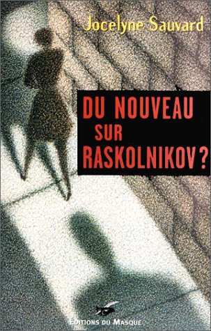 Couverture Du nouveau sur Raskolnikov ? Librairie des Champs-Elyses - Le Masque