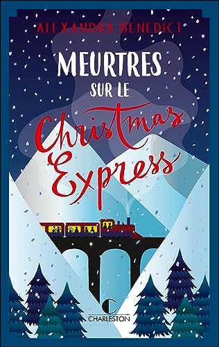 Couverture Meurtres sur le Christmas Express Charleston