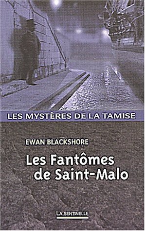 Couverture Les Fantmes de Saint-Malo La Sentinelle