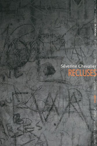 Couverture Recluses Editions Ecorce