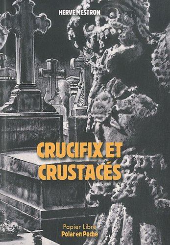 Couverture Crucifix et crustacs