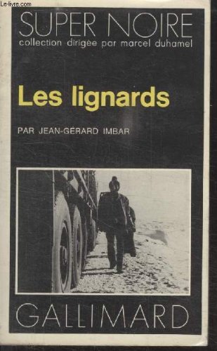Couverture Les Lignards Gallimard