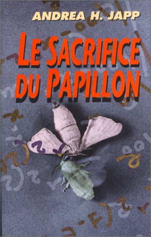 Couverture Le Sacrifice du papillon Librairie des Champs-Elyses - Le Masque