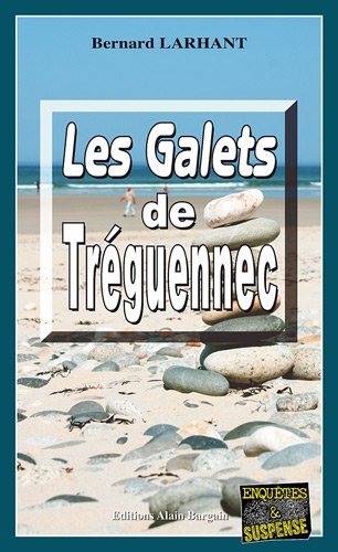 Couverture Les Galets de Trguennec Editions Alain Bargain