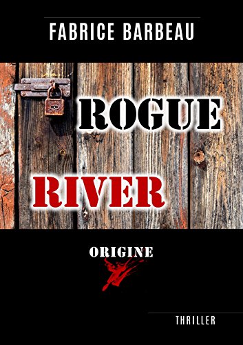 Couverture Rogue River: Origine Auto-dition