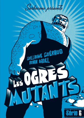 Couverture Les Ogres mutants