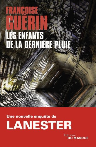 Couverture Les enfants de la dernire pluie Librairie des Champs-Elyses - Le Masque