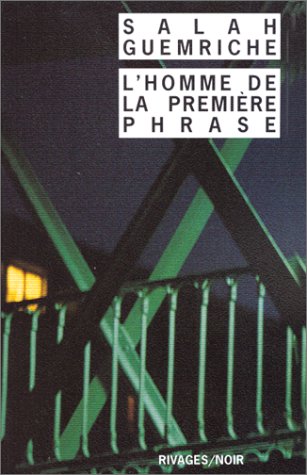 Couverture L'Homme de la premire phrase Rivages