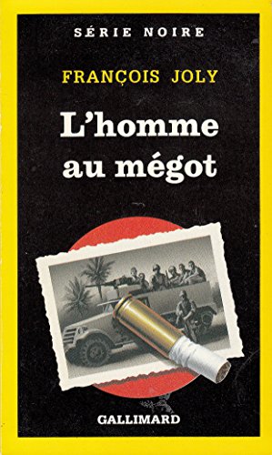 Couverture L'Homme au mgot Gallimard