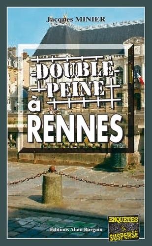 Couverture Double peine  Rennes Editions Alain Bargain