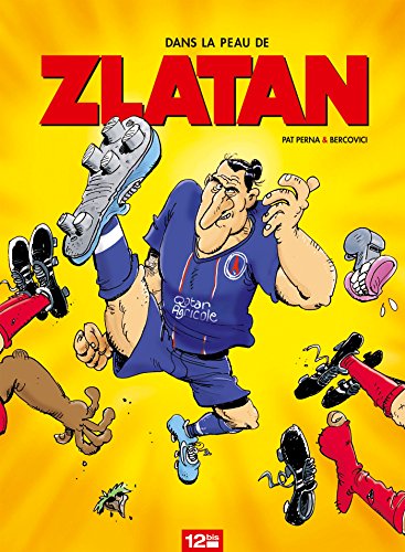 Couverture Dans la peau de Zlatan tome 1 Glnat