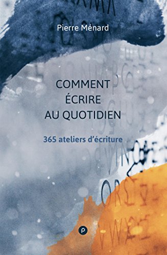 Couverture Comment crire au quotidien