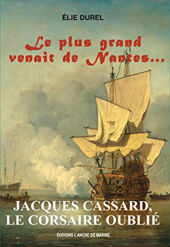 Couverture Jacques Cassard, le corsaire oubli