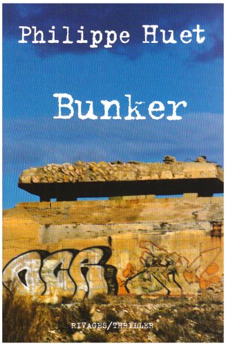 Couverture Bunker Rivages