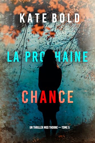 Couverture La prochaine chance