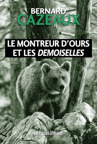Couverture Le montreur dours et les Demoiselles