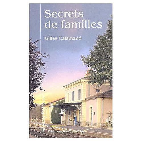 Couverture Secrets de familles Editions Jeanne d'Arc