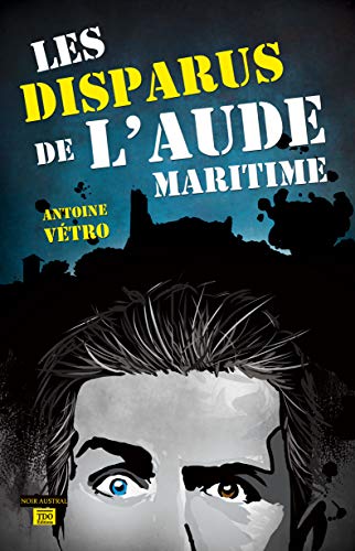 Couverture Les Disparus de l'Aude Maritime TDO Editions