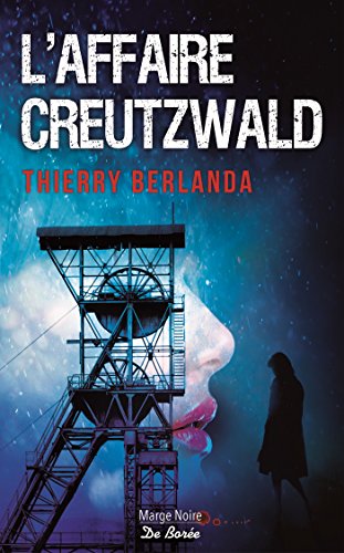 Couverture L'Affaire Creutzwald 