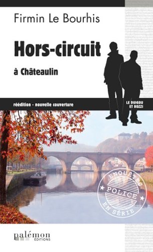 Couverture Hors-circuit  Chteaulin Editions du Palmon