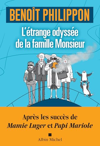 Couverture L'�trange odyss�e de la famille Monsieur